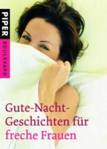 Gute-Nacht-Geschichten für freche Frauen