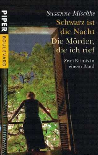 Schwarz ist die Nacht /Die Mörder, die ich rief