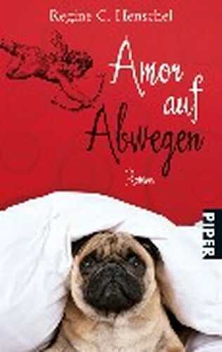 Amor auf Abwegen — Regine C. Henschel