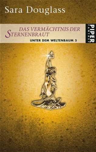 Das Vermächtnis der Sternenbraut