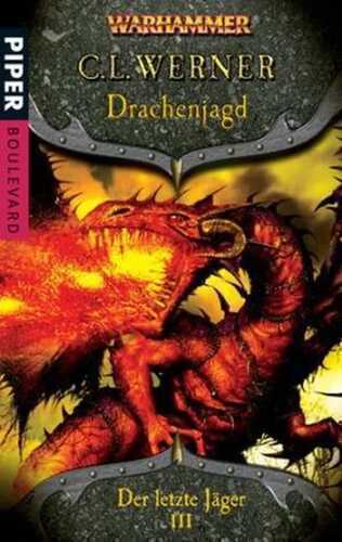 Drachenjagd — C L Werner