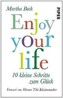 Enjoy your life