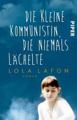 Die kleine Kommunistin, die niemals lächelte