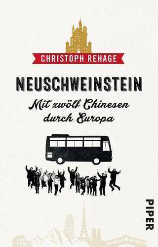 Neuschweinstein — Christoph Rehage