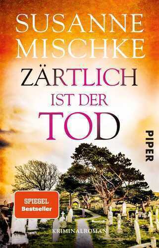 Zärtlich ist der Tod