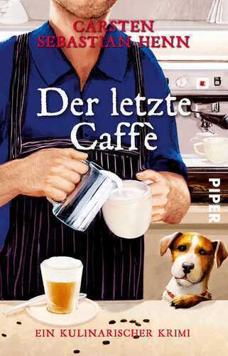 Der letzte Caffè — Carsten Sebastian Henn