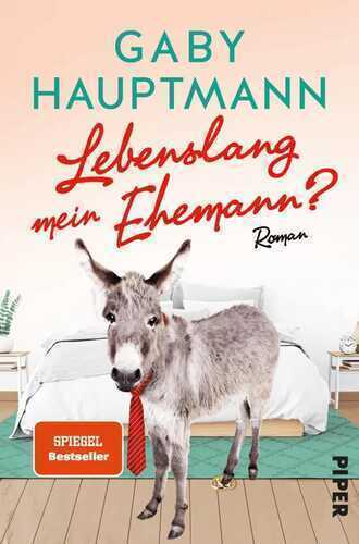 Lebenslang mein Ehemann? — Gaby Hauptmann