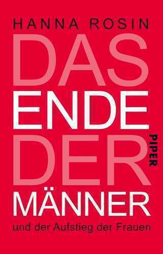Das Ende der Männer — Hanna Rosin,