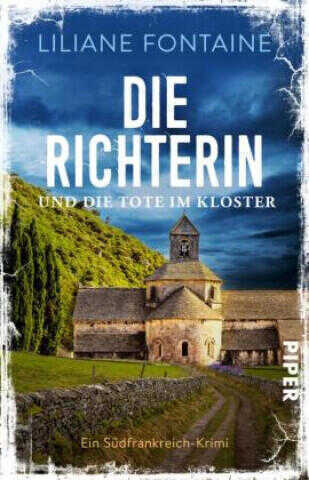 Die Richterin und die Tote im Kloster