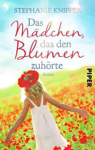 Das Mädchen, das den Blumen zuhörte