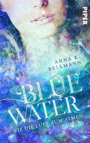 Blue Water — Anna K. Bellmann