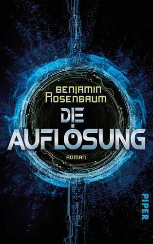 Die Auflösung — Benjamin Rosenbaum