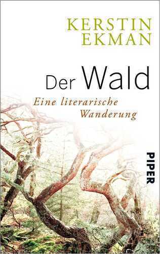 Der Wald — Kerstin Ekman