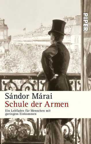 Schule der Armen — Sándor Márai