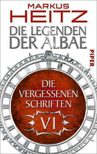 Die Vergessenen Schriften 6: Die Legenden der Albae