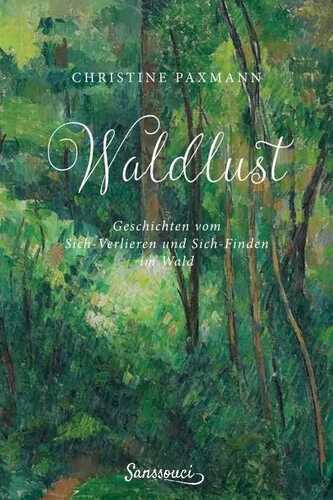 Waldlust — Christine Paxmann