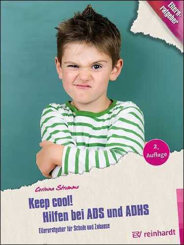 Keep cool! Hilfen bei ADS und ADHS