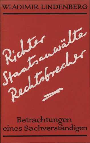 Richter, Staatsanwälte, Rechtsbrecher