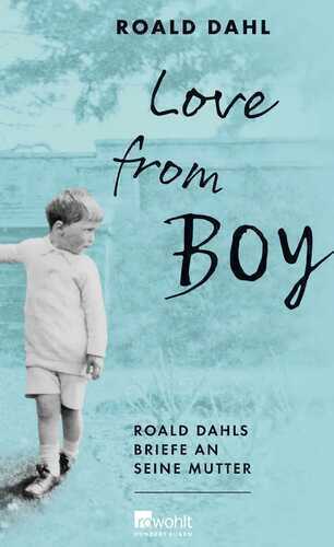 Love from Boy — Roald Dahl