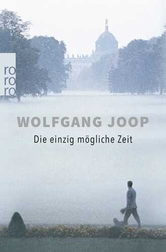 Die einzig mögliche Zeit — Wolfgang Joop