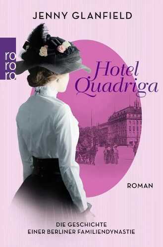 Hotel Quadriga — Jenny Glanfield