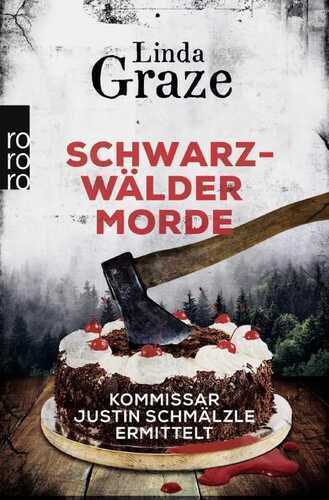 Schwarzwälder Morde — Linda Graze