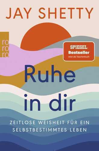 Ruhe in dir — Jay Shetty