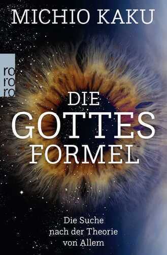 Die Gottes-Formel — Michio Kaku