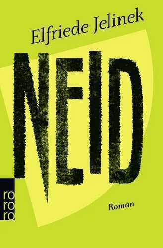 Neid — Elfriede Jelinek