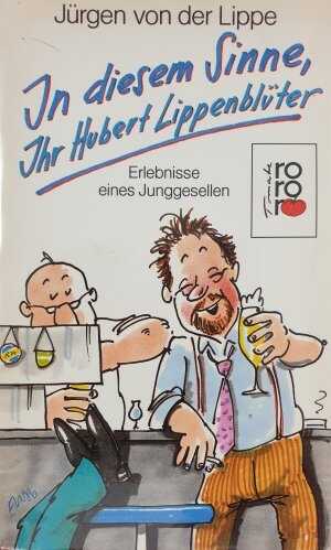 In diesem Sinne, Ihr Hubert Lippenblüter