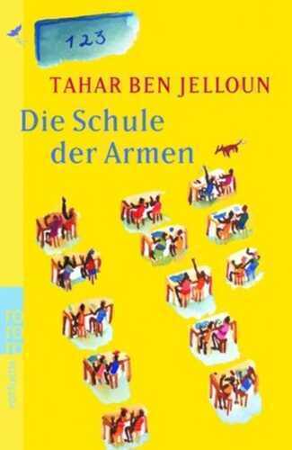 Die Schule der Armen — Tahar Ben Jelloun
