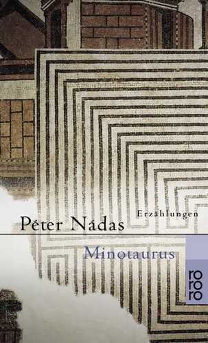 Minotauros — Péter Nádas