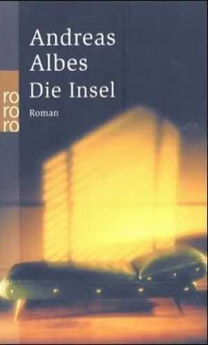 Die Insel — Andreas Albes