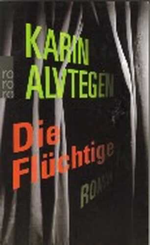 Die Flüchtige