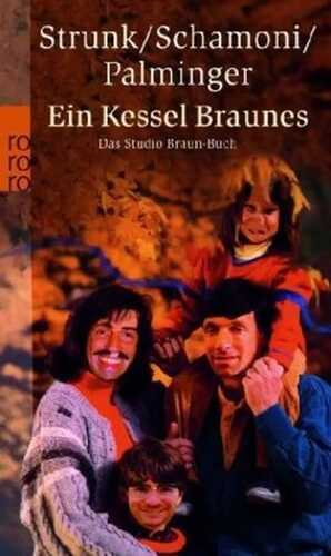 Ein Kessel Braunes