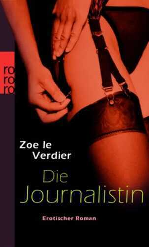Die Journalistin — Zoe Le Verdier