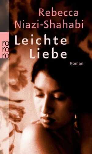 Leichte Liebe — Rebecca Niazi-Shahabi