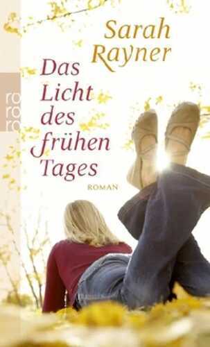 Das Licht des frühen Tages