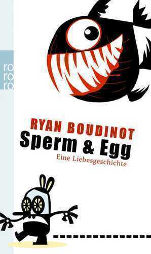 Sperm & Egg — Ryan Boudinot