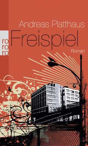 Freispiel — Andreas Platthaus