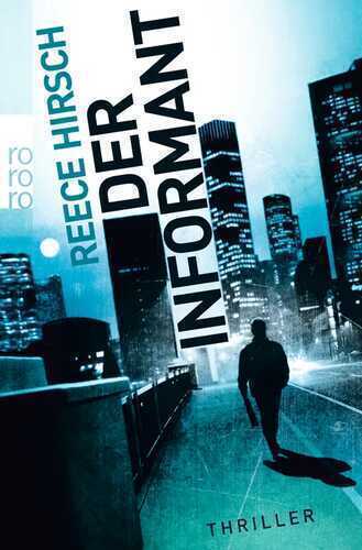 Der Informant — Reece Hirsch