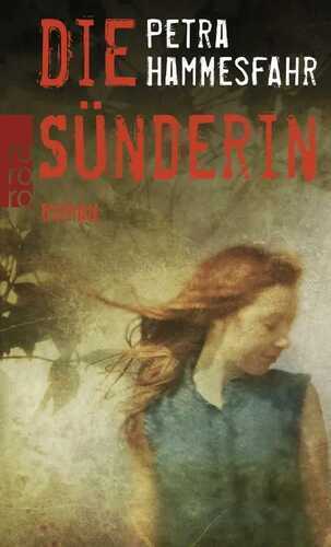 Die Sünderin — Petra Hammesfahr