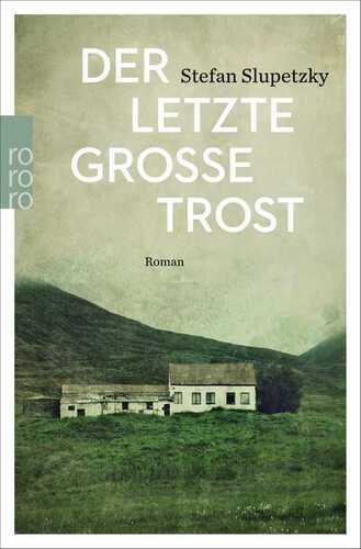 Der letzte große Trost