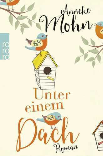 Unter einem Dach — Anneke Mohn