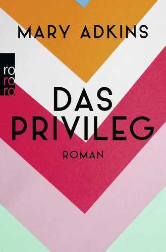 Das Privileg — Mary Adkins