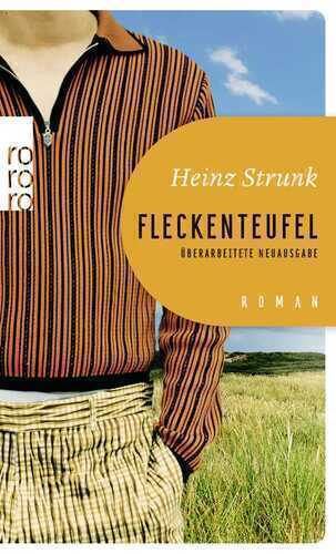 Fleckenteufel — Heinz Strunk