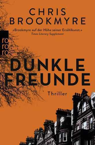 Dunkle Freunde — Chris Brookmyre