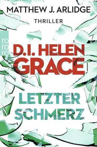 D.I. Helen Grace - Letzter Schmerz