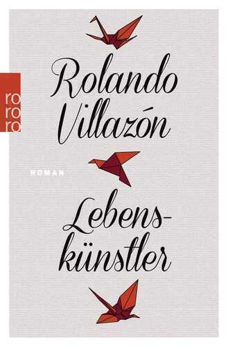Lebenskünstler — Rolando Villazón