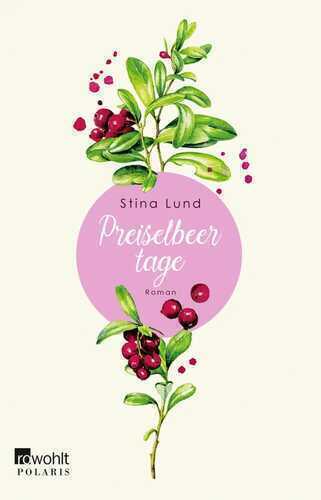 Preiselbeertage — Stina Lund